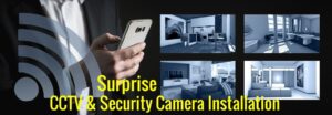 CCTV Security Video Camera Installation Surprise, AZ