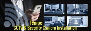 CCTV Security Video Camera Installation Tempe, AZ