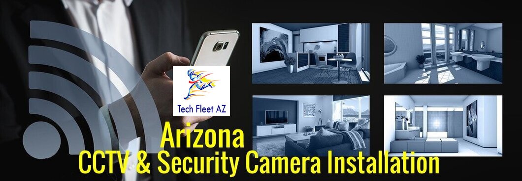 Arizona CCTV & Security Camera Installation