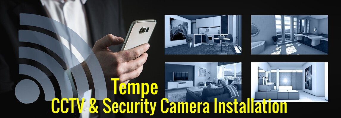 Tempe, AZ CCTV Video Security Camera Installation